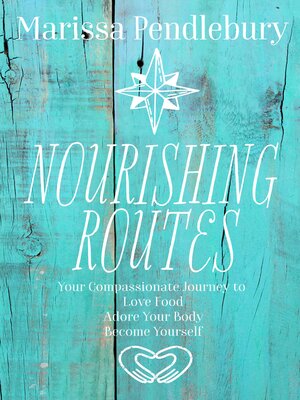 cover image of Nourishing Routes